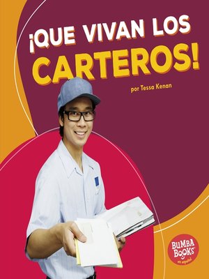 cover image of ¡Que vivan los carteros! (Hooray for Mail Carriers!)